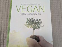 VEGAN Hooliv ja maitsev elu