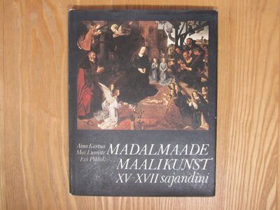 "Madalmaade maalikunst XV-XVII sajandini" 1978