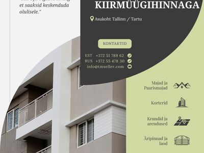 Kiirmüügihinnaga kinnisvara Tallinnas / Tartus