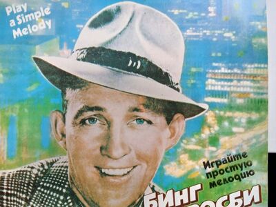 Bing Crosby “Play a Simple Melody”