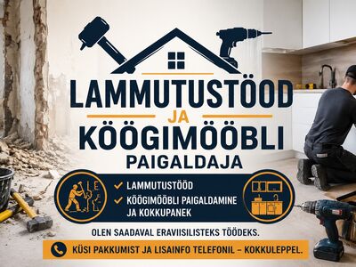 Lammutustööde ja köögimööbli paigaldaja